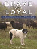 Livestock Guardian Dogs: An Illustrated Celebration - Paperback